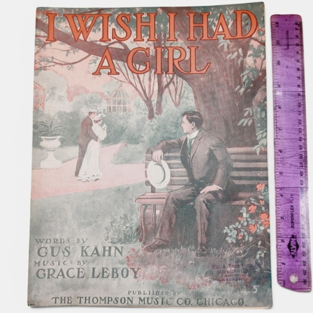 I Wish‎ I Had a Girl 1907 Antique Sheet Music Gus Kahn Grace LeBoy Garden Scene